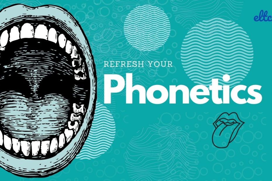 Phonetics & Pronunciation